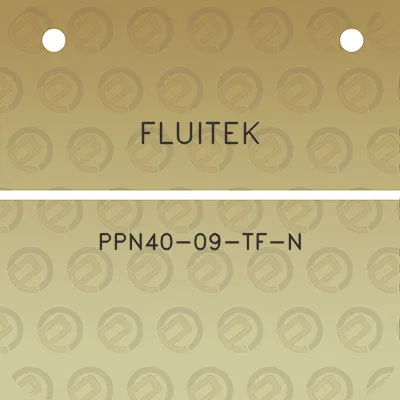 fluitek-ppn40-09-tf-n