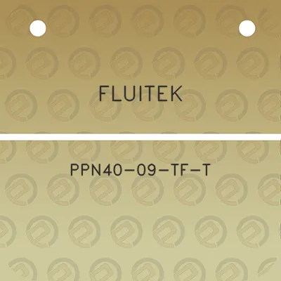 fluitek-ppn40-09-tf-t