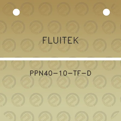 fluitek-ppn40-10-tf-d