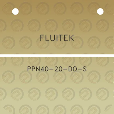 fluitek-ppn40-20-do-s