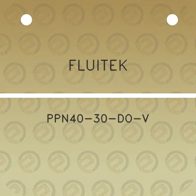 fluitek-ppn40-30-do-v