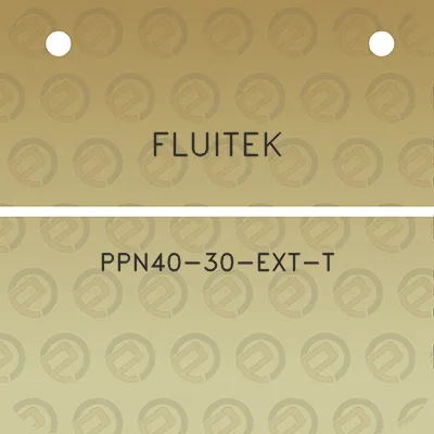 fluitek-ppn40-30-ext-t