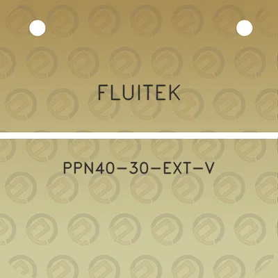 fluitek-ppn40-30-ext-v