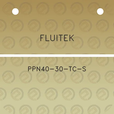 fluitek-ppn40-30-tc-s