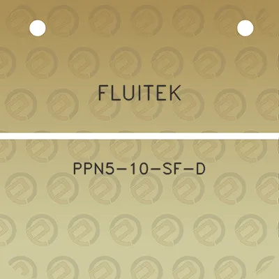 fluitek-ppn5-10-sf-d