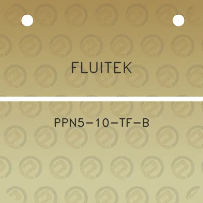 fluitek-ppn5-10-tf-b