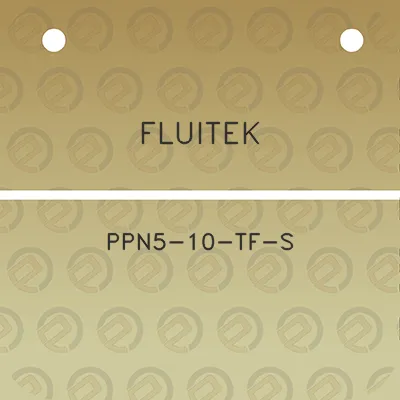 fluitek-ppn5-10-tf-s