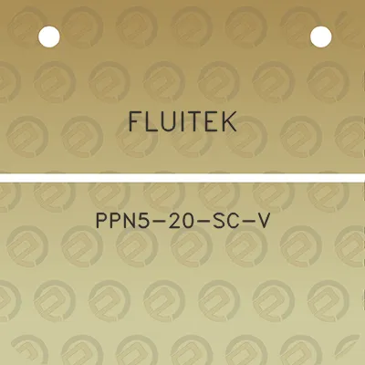 fluitek-ppn5-20-sc-v