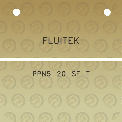 fluitek-ppn5-20-sf-t