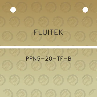 fluitek-ppn5-20-tf-b