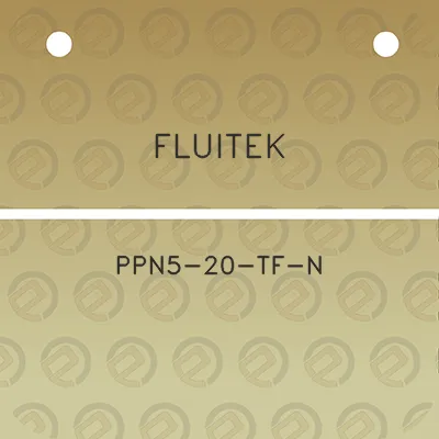 fluitek-ppn5-20-tf-n