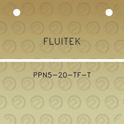 fluitek-ppn5-20-tf-t