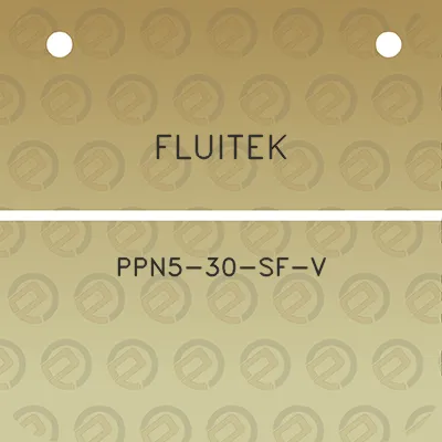 fluitek-ppn5-30-sf-v