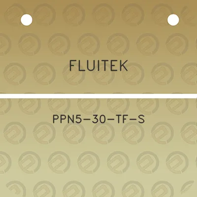 fluitek-ppn5-30-tf-s