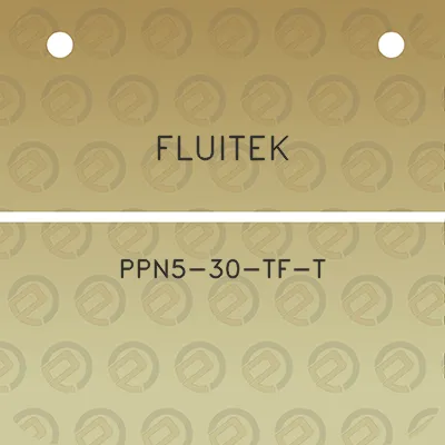 fluitek-ppn5-30-tf-t