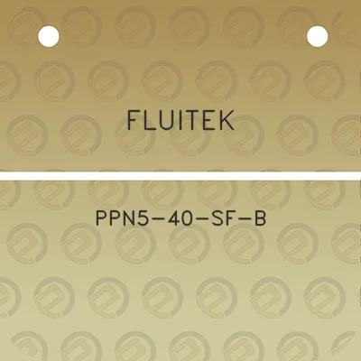 fluitek-ppn5-40-sf-b