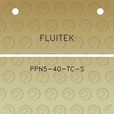 fluitek-ppn5-40-tc-s