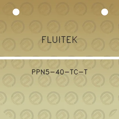 fluitek-ppn5-40-tc-t