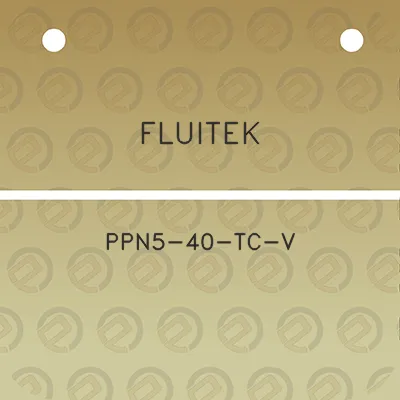 fluitek-ppn5-40-tc-v