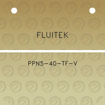 fluitek-ppn5-40-tf-v