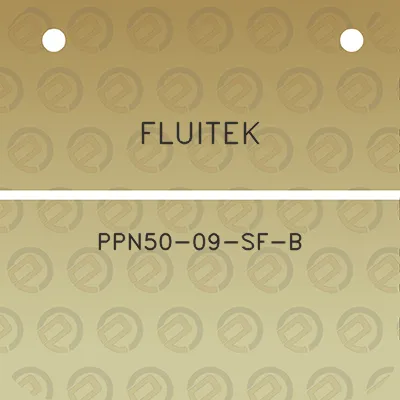 fluitek-ppn50-09-sf-b