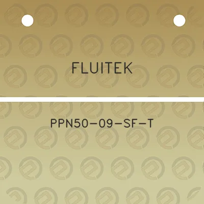 fluitek-ppn50-09-sf-t