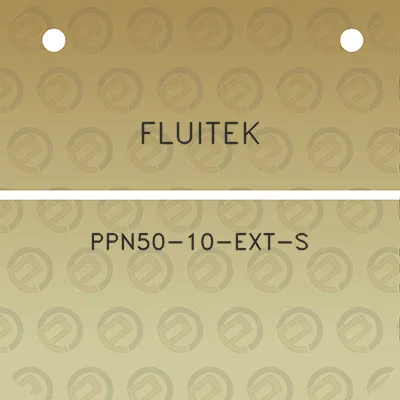 fluitek-ppn50-10-ext-s