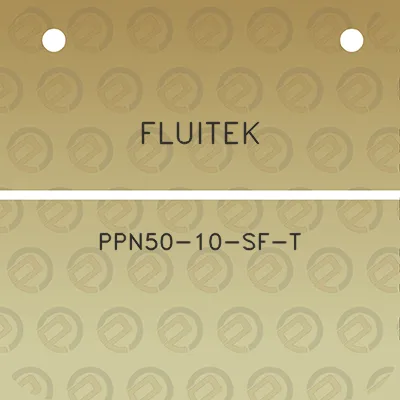 fluitek-ppn50-10-sf-t