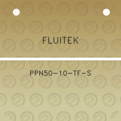 fluitek-ppn50-10-tf-s