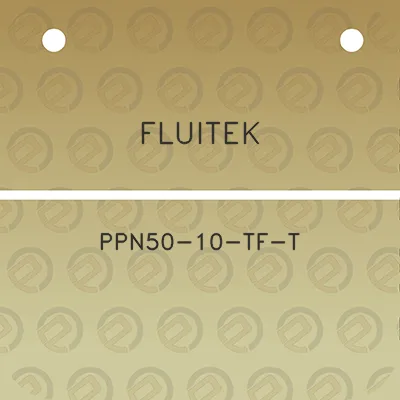 fluitek-ppn50-10-tf-t