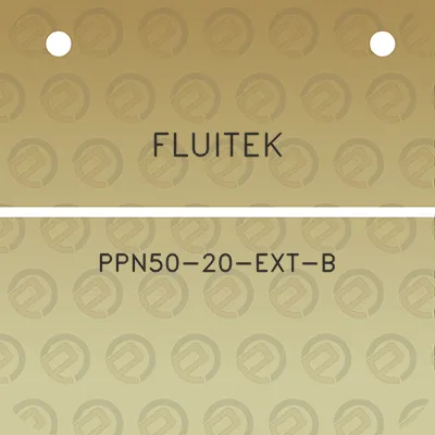 fluitek-ppn50-20-ext-b