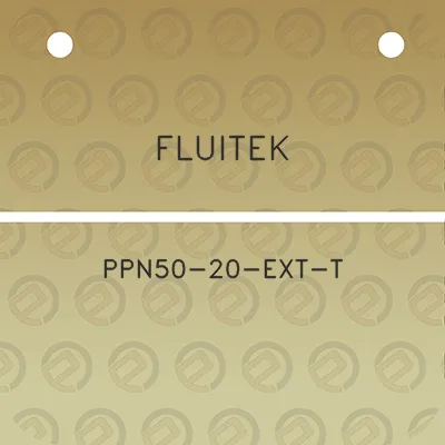 fluitek-ppn50-20-ext-t