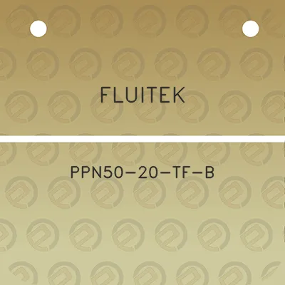 fluitek-ppn50-20-tf-b