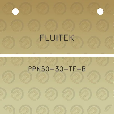 fluitek-ppn50-30-tf-b