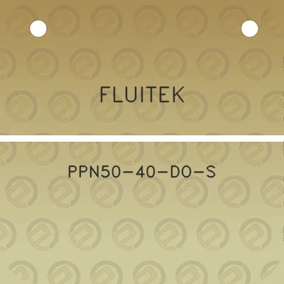 fluitek-ppn50-40-do-s