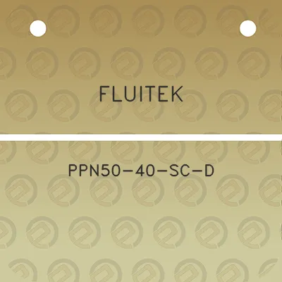 fluitek-ppn50-40-sc-d