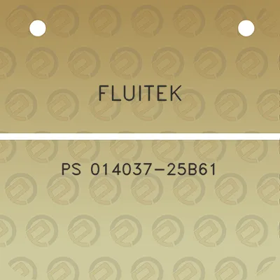 fluitek-ps-014037-25b61