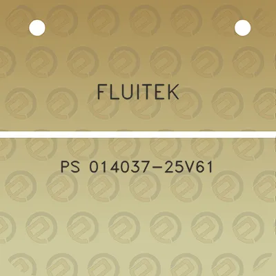 fluitek-ps-014037-25v61