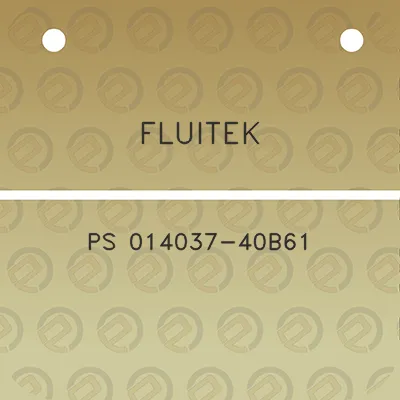 fluitek-ps-014037-40b61