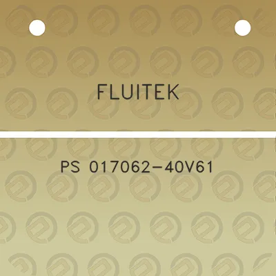 fluitek-ps-017062-40v61