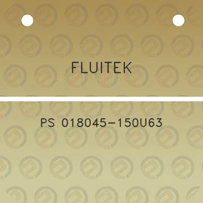 fluitek-ps-018045-150u63