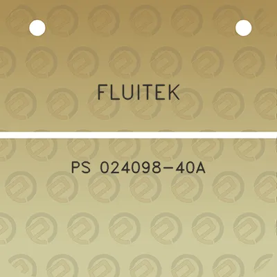 fluitek-ps-024098-40a