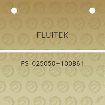 fluitek-ps-025050-100b61