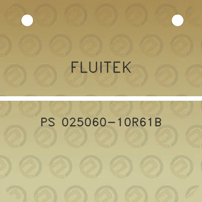 fluitek-ps-025060-10r61b