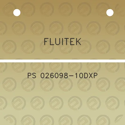 fluitek-ps-026098-10dxp