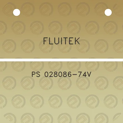 fluitek-ps-028086-74v