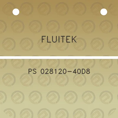 fluitek-ps-028120-40d8