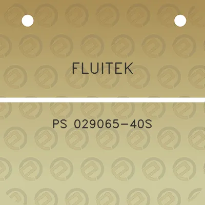 fluitek-ps-029065-40s