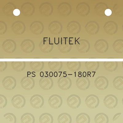 fluitek-ps-030075-180r7