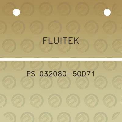 fluitek-ps-032080-50d71